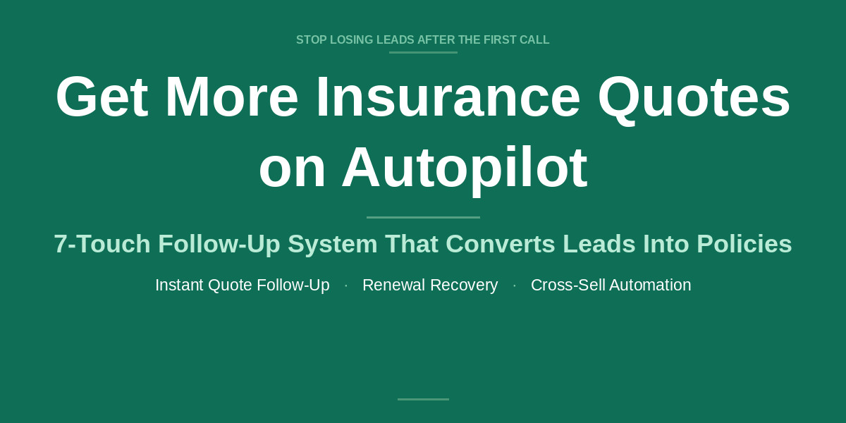 GoHighLevel for insurance agents 2026 - quote follow-up and renewal automation